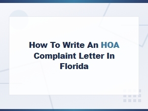 How to Write an Hoa Complaint Letter in Florida