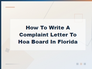 How to Write an Hoa Complaint Letter in Florida