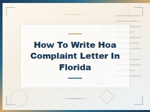 How to Write an Hoa Complaint Letter in Florida
