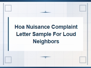 Hoa Complaint Letter Sample for Loud Neighbors